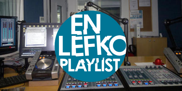 Και ο «Εν Λευκώ 87.7» με playlist;