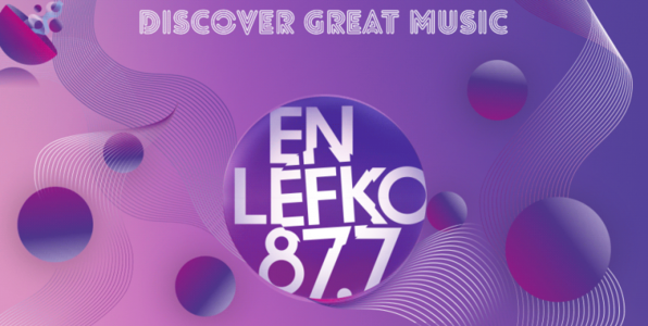 «Discover great music» με τον Εν Λευκώ 87.7